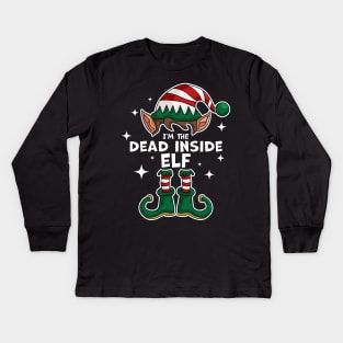 I'm the Dead Inside Elf - Matching Family Christmas Xmas Kids Long Sleeve T-Shirt